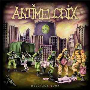 Antimelodix - Hellfuck 2009 download flac mp3