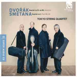 Antonín Dvořák, Bedřich Smetana, Tokyo String Quartet - Dvořák / Smetana: Quartets download flac mp3