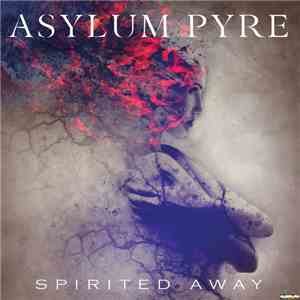Asylum Pyre - Spirited Away download flac mp3