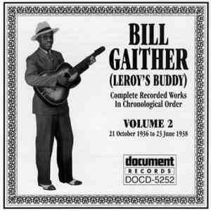 Bill Gaither (Leroy's Buddy) - Complete Recorded Works In Chronological Order: Volume 2 download flac mp3