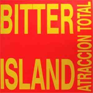 Bitter Island - Atraccion Total download flac mp3