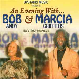 Bob Andy & Marcia Griffiths - An Evening With Bob & Marcia download flac mp3