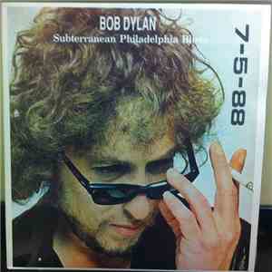 Bob Dylan - Subterranean Philadelphia Blues download flac mp3