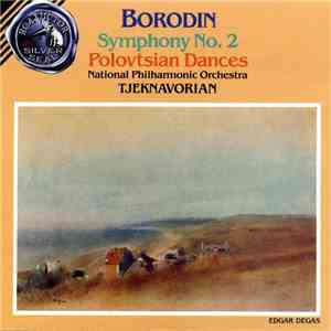 Borodin - National Philharmonic Orchestra, Tjeknavorian - Symphony No. 2 • Polovtsian Dances download flac mp3