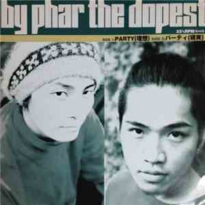 By Phar The Dopest - Party (理想) download flac mp3