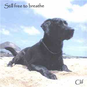 Clif - Still Free To Breathe download flac mp3