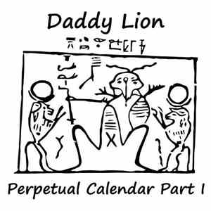 Daddy Lion - Perpetual Calendar: Part I download flac mp3