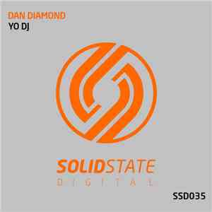 Dan Diamond  - Yo DJ download flac mp3