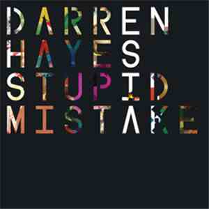 Darren Hayes - Stupid Mistake download flac mp3