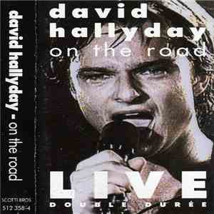 David Hallyday - On The Road - Live Double Durée download flac mp3