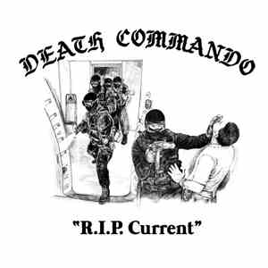 Death Commando - R.I.P. Current download flac mp3