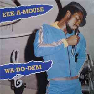 Eek-A-Mouse - Wa-Do-Dem download flac mp3
