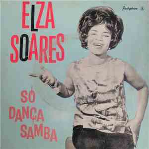 Elza Soares - Só Danço Samba download flac mp3