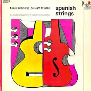 Enoch Light And The Light Brigade - Spanish Strings download flac mp3