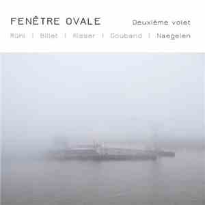 Fenêtre Ovale - Deuxième Volet download flac mp3