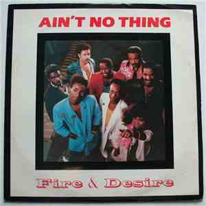 Fire & Desire - Ain't No Thing download flac mp3