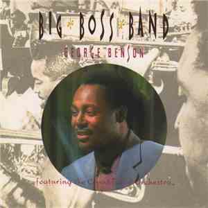 George Benson & Count Basie Orchestra - Big Boss Band download flac mp3