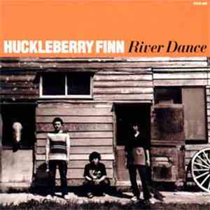 Huckleberry Finn  - River Dance download flac mp3