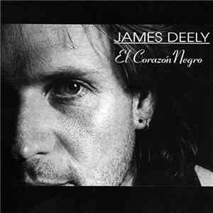James Deely - El Corazón Negro download flac mp3