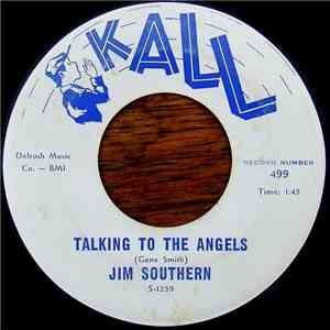 Jim Southern  - Talking To The Angels / Darling, Where Is The Moonlight download flac mp3