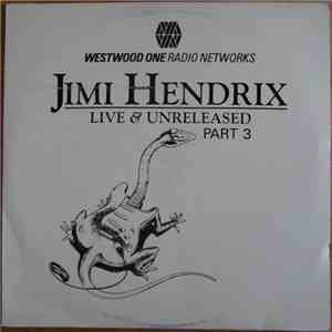 Jimi Hendrix - Live & Unreleased Part 3 download flac mp3