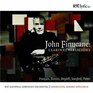 John Finucane, RTÉ National Symphony Orchestra - Clarinet Variations download flac mp3