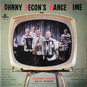 Johnny Pecon And His Orchestra - Dance Time With Johnny Pecon download flac mp3