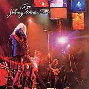 Johnny Winter And - Live Johnny Winter And download flac mp3