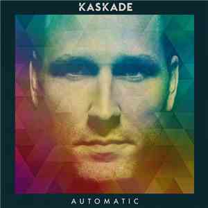 Kaskade - Automatic download flac mp3