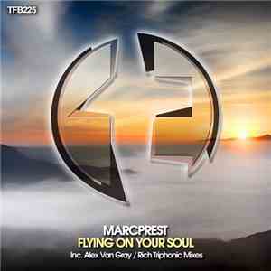 Marcprest - Flying On Your Soul download flac mp3