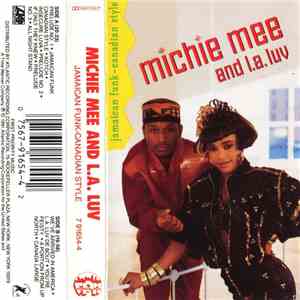 Michie Mee And L.A. Luv - Jamaican Funk - Canadian Style download flac mp3