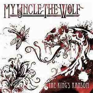 My Uncle The Wolf - The King's Ransom download flac mp3