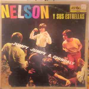 Nelson Y Sus Estrellas - Jumpy Jumpy & Chingaly download flac mp3