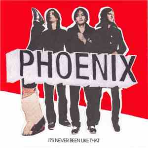 Phoenix - It's Never Been Like That download flac mp3