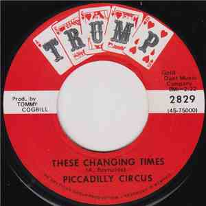 Piccadilly Circus  - These Changing Times download flac mp3