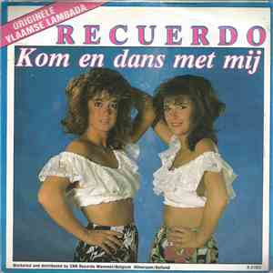 Recuerdo  - Kom En Dans Met Mij / Souvenir D'amour download flac mp3