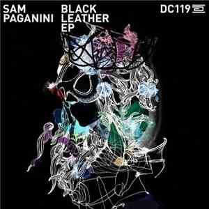 Sam Paganini - Black Leather EP download flac mp3
