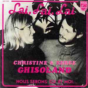 Serge & Christine Ghisoland - Lai, Lai, Lai download flac mp3