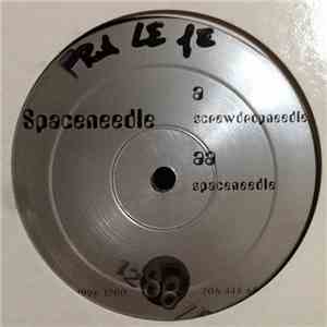 Spaceneedle - Screwdropneedle / Spaceneedle download flac mp3