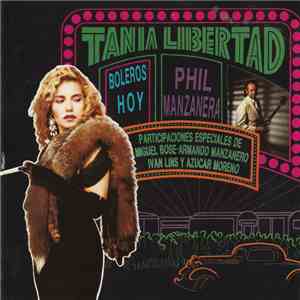 Tania Libertad, Phil Manzanera - Boleros De Hoy download flac mp3