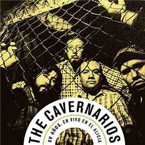 The Cavernarios - XV AÑOs .En El Alicia download flac mp3