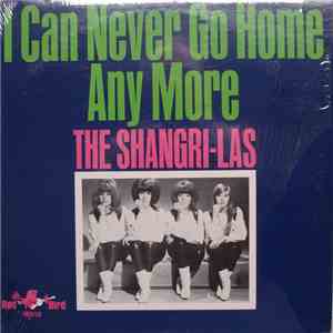 The Shangri-Las - I Can Never Go Home Anymore download flac mp3