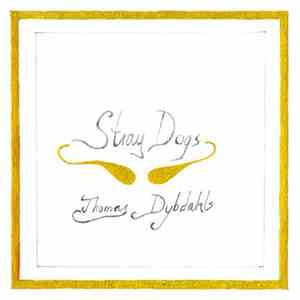 Thomas Dybdahl - Stray Dogs download flac mp3