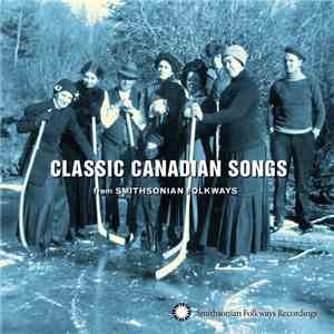 Various - Classic Canadian Songs From Smithsonian Folkways download flac mp3