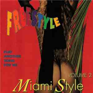 Various - Freestyle Miami Style - Volume 2 download flac mp3