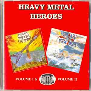 Various - Heavy Metal Heroes - Volumes I & II download flac mp3