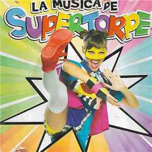 Various - La Música De Supertorpe download flac mp3