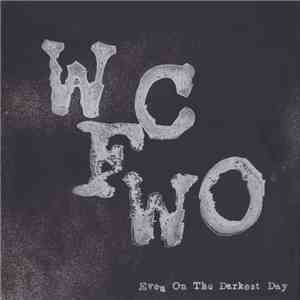 We've Come For What's Ours - Even On The Darkest Day download flac mp3