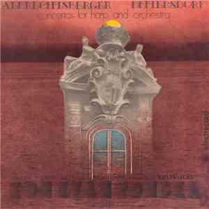 Albrechtsberger / Dittersdorf - Oradea Philharmonic Chamber Orchestra conducted by Ervin Acél , harp Ion Ivan Roncea - Concertos For Harp And Orchestra download flac mp3