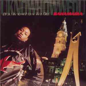 Bahamadia - Uknowhowwedu (You Know How We Do) download flac mp3